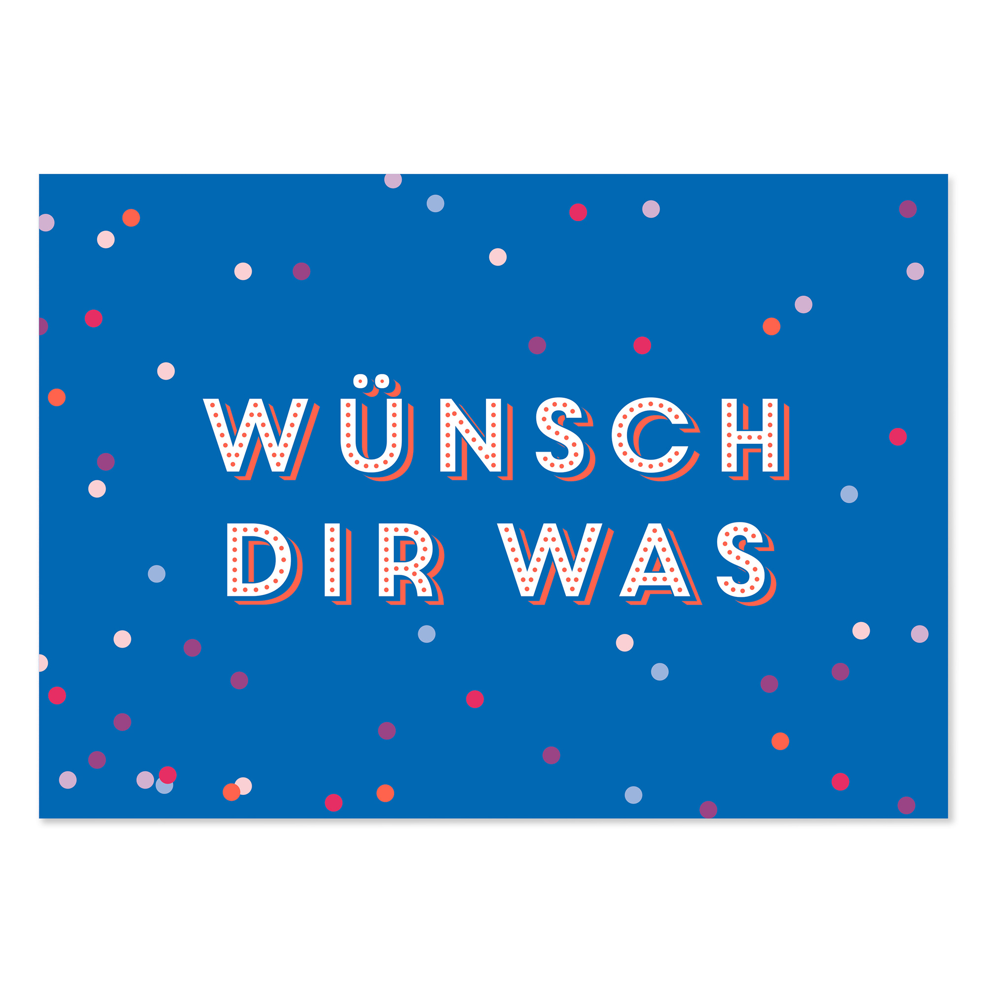 Blaue Postkarte zum Geburtstag mit dem Spruch „Wünsch dir was“ und bunten Konfetti-Punkten
