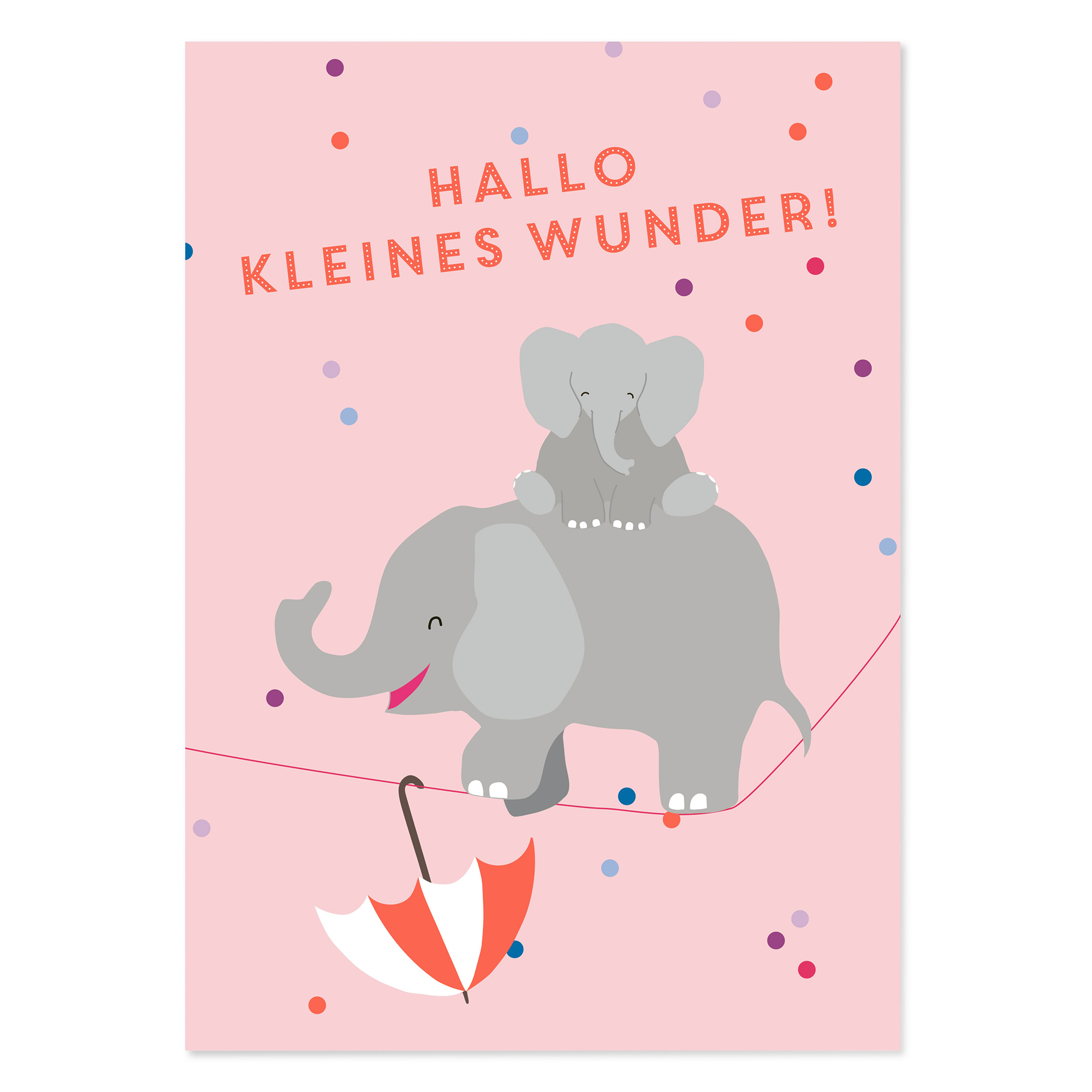 Rosa Karte zur Geburt mit dem Spruch „Hallo kleines Wunder“, zwei grauen Elefanten, Regenschirm und bunten Konfetti-Punkten